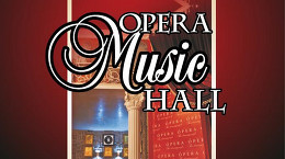 Opera Music Hall 